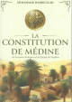 La constitution de Medine : un document fondamental de l'epoque du Prophete