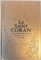 Le Saint Coran arabe avec traduction en langue francaise du sens de ses versets et transcription phonetique (Deluxe cuir dore - Gold)