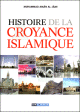 Histoire de la croyance islamique - Les sectes (emergences - croyances - fondateurs)