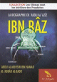 La biographie de Abdu al-Aziz Ibn Baz