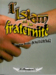 L'islam et la fraternite