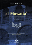 Al-muwatta : synthese pratique de l'enseignement islamique