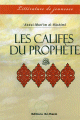 Les califes du Prophete -